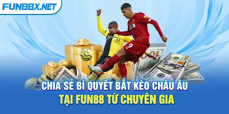 Kèo Châu Âu