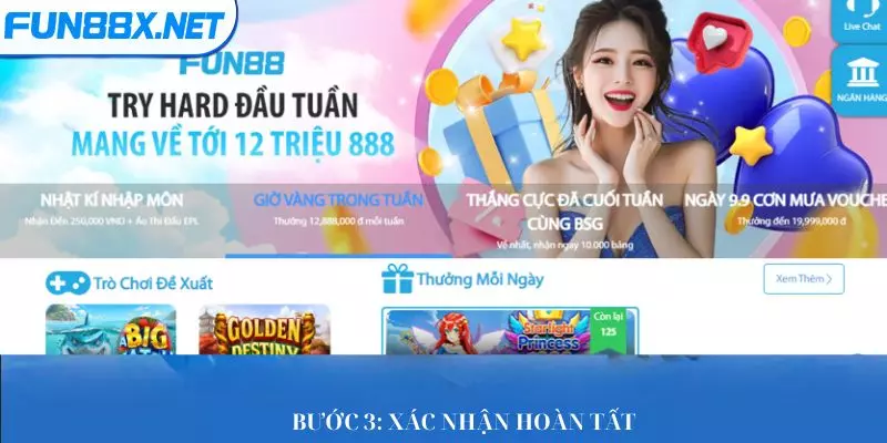 Bước 3: Xác nhận hoàn tất