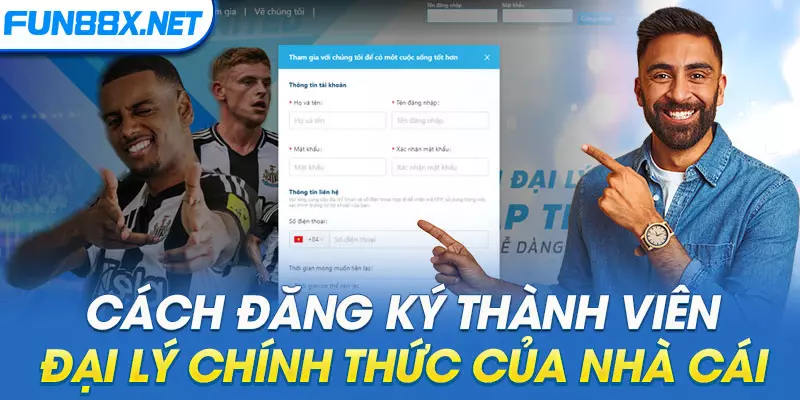 Cách đăng ký thành viên đại lý chính thức của nhà cái