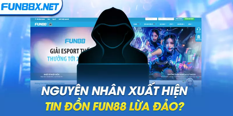 Fun88 lừa đảo