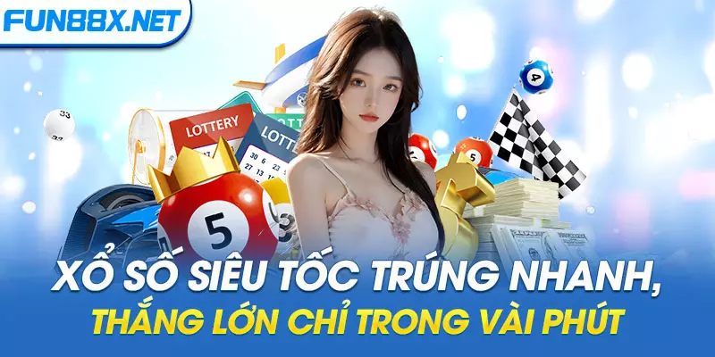 Xổ Số Siêu Tốc