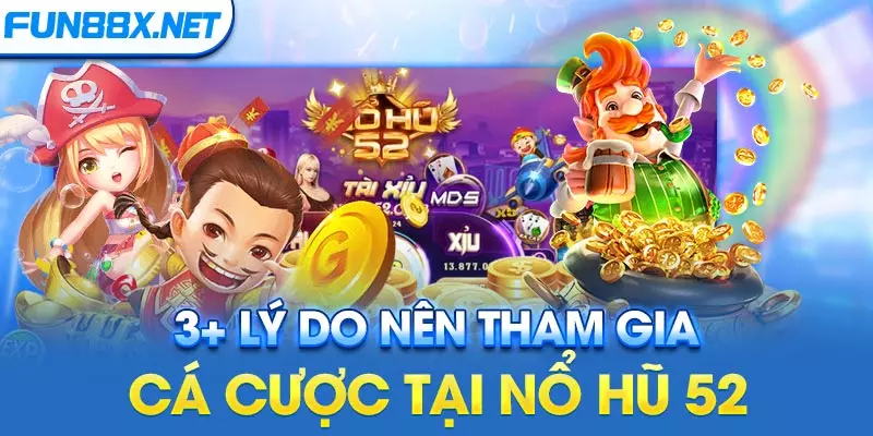 nổ hũ 52