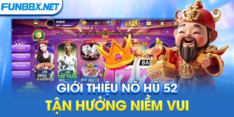 nổ hũ 52